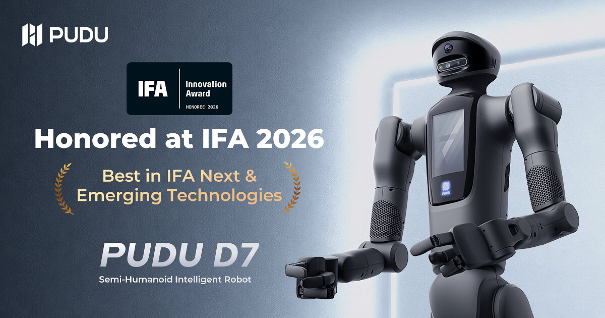 PUDU D7 Named Honoree in IFA Innovation Awards for Best in IFA Next & Emerging Technologies
