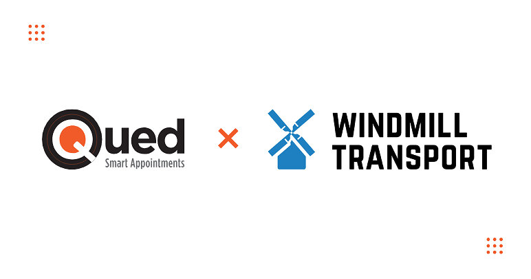 Windmill Transport Goes Live with Qued, Cutting Appointment Scheduling from Hours to Minutes