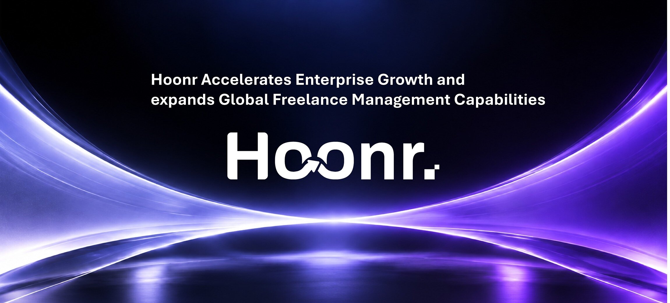hoonr-accelerates-enterprise-growth-and-expands-global-freelance-management-capabilities