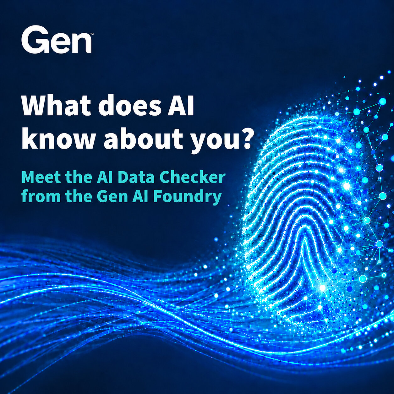 ai-apps-and-agents-are-taking-off-gen-can-help-people-understand-what-happens-to-their-data.