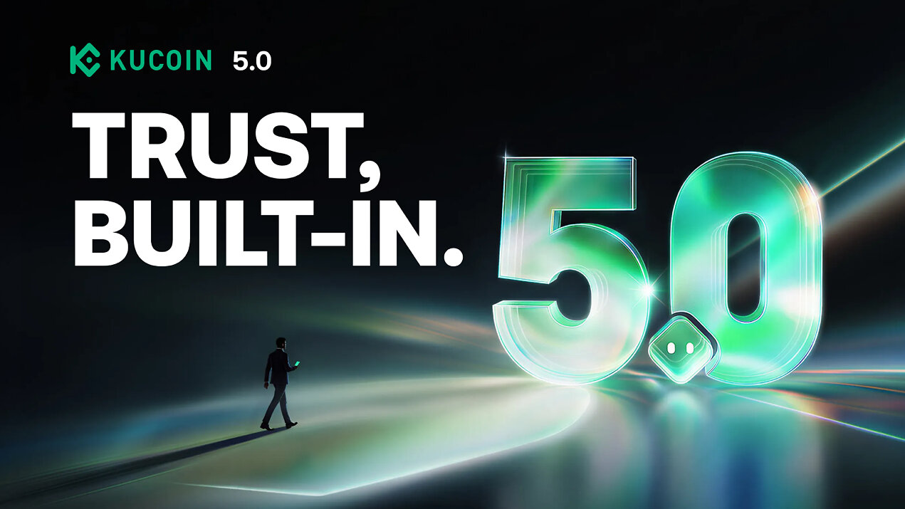 kucoin-unveils-5.0,-building-trust-into-every-layer-of-the-user-experience