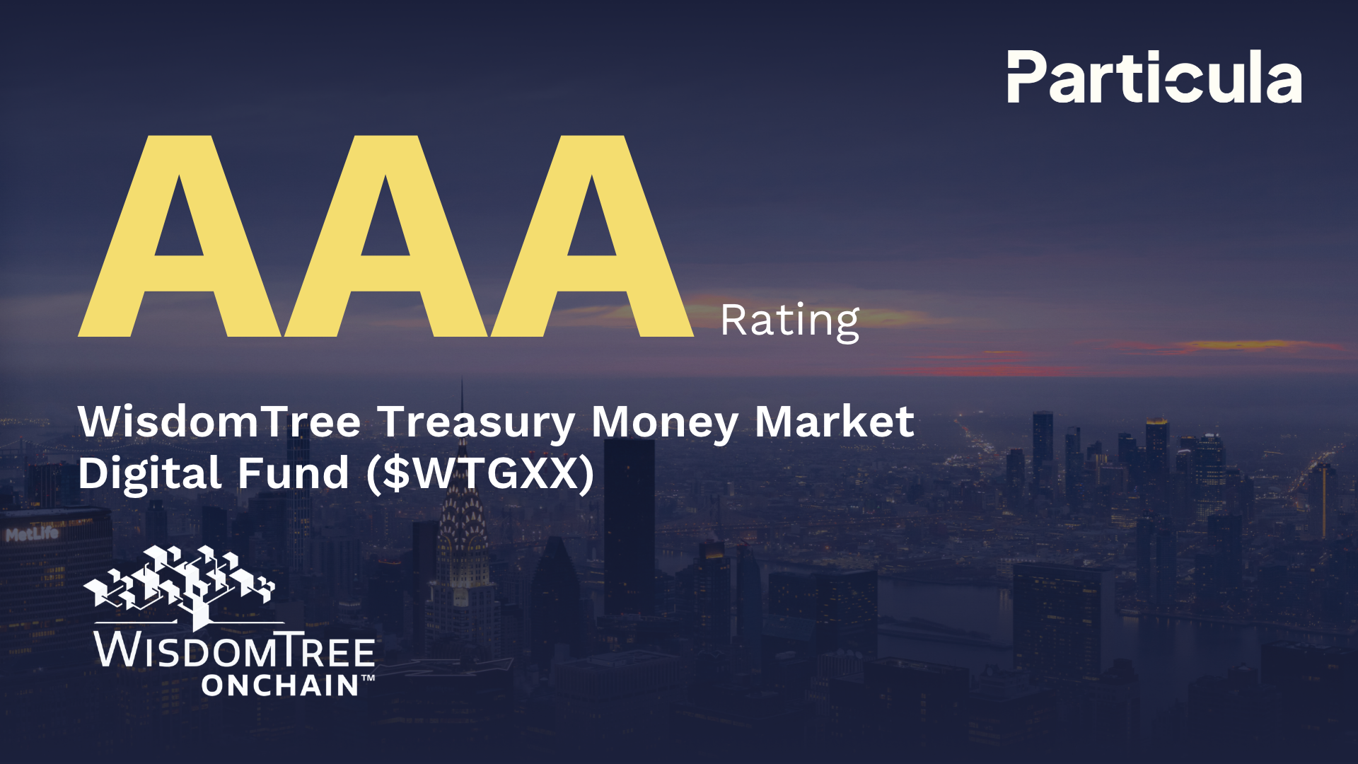 particula-assigns-aaa-rating-to-wisdomtree’s-$1.2b-tokenized-money-market-fund