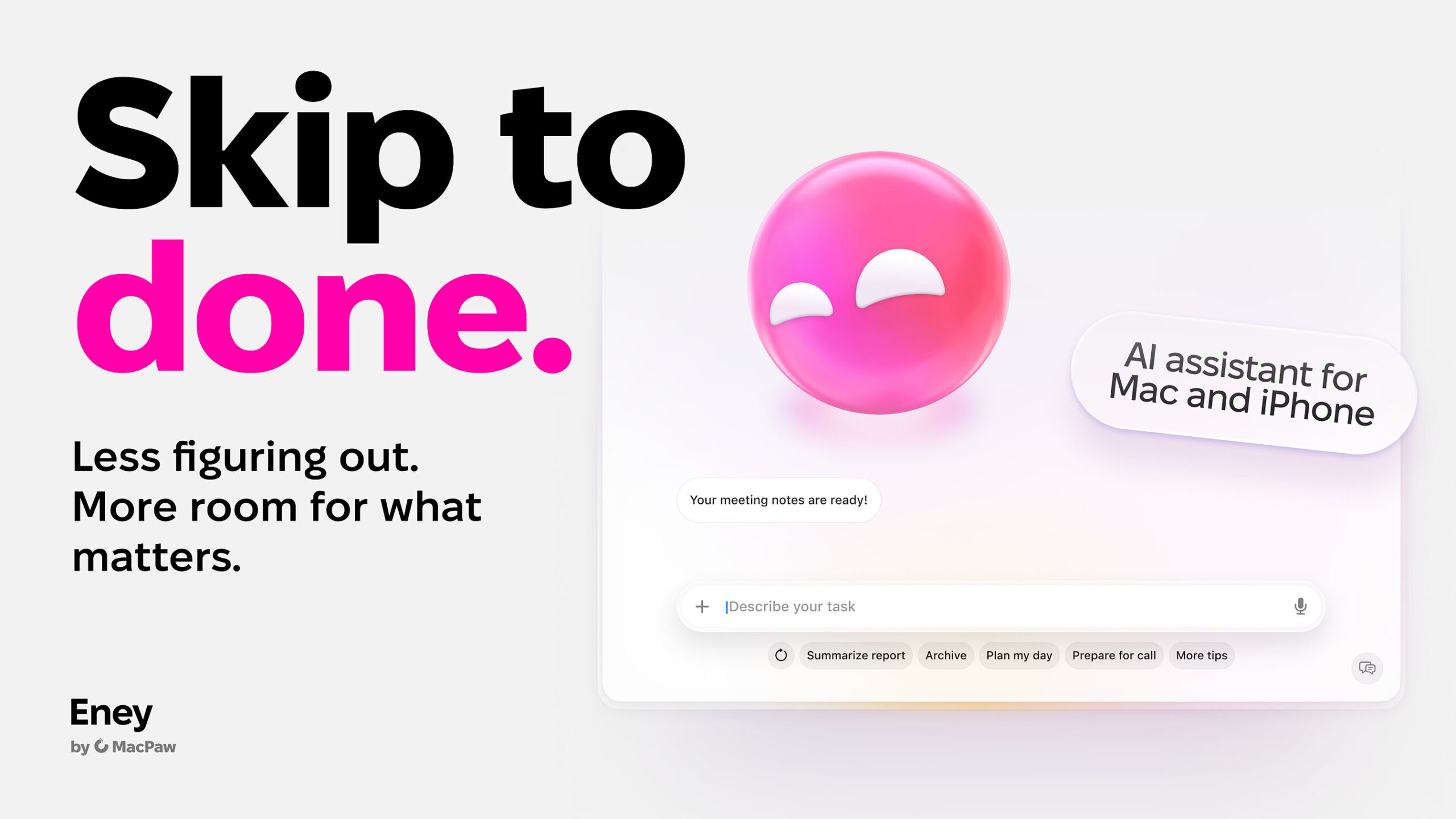 macpaw-launches-eney,-the-proactive-ai-assistant-that-lives-on-your-mac-and-iphone-and-handles-everyday-tasks