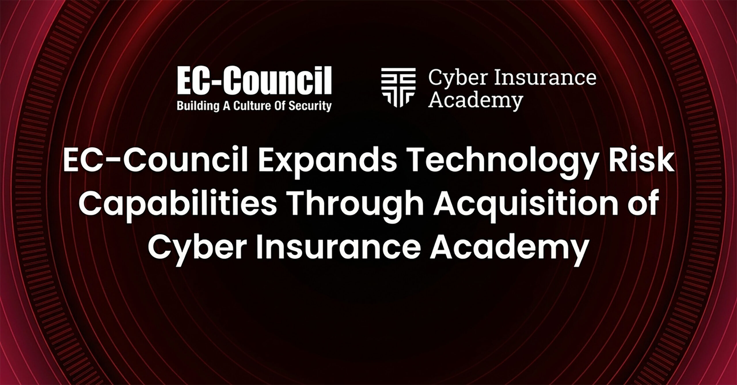 ec-council-expands-technology-risk-capabilities-through-acquisition-of-cyber-insurance-academy